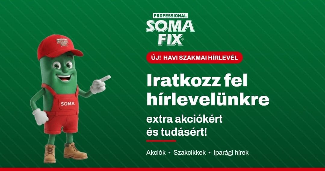 Elindult a SomaFix hírlevél: szakcikkek, iparági hírek és havi akció egyenesen a postafiókodba